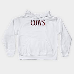 Cows - Simple Typography Style Kids Hoodie